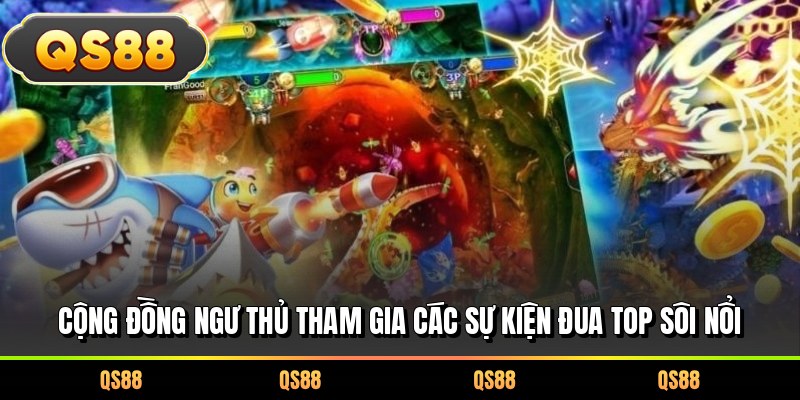 Cộng đồng ngư thủ tham gia các sự kiện đua top sôi nổi