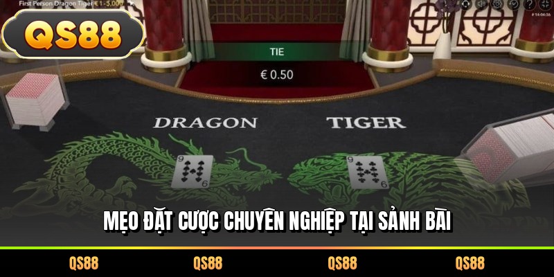 Mẹo đặt cược chuyên nghiệp tại sảnh bài