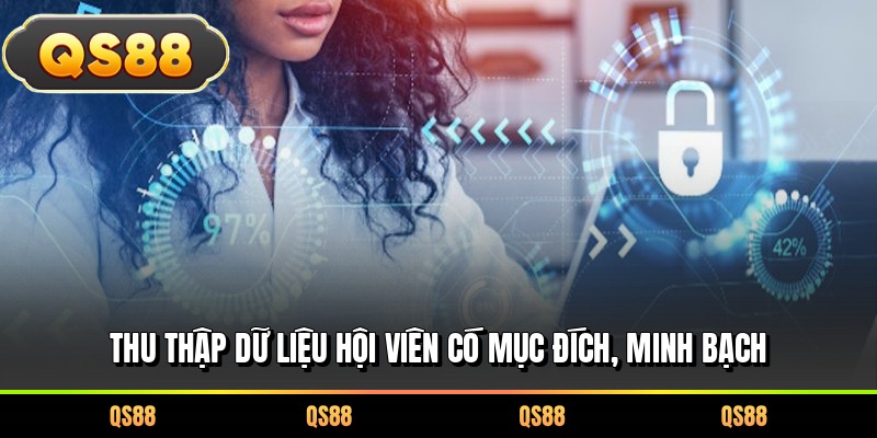 Thu thập dữ liệu hội viên có mục đích, minh bạch