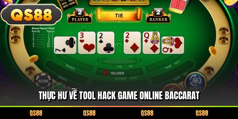 Thực hư về tool hack game online baccarat