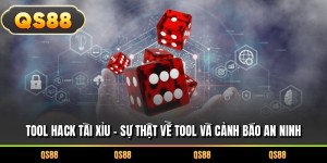 Tool Hack Tài Xỉu – Sự Thật Về Tool Và Cảnh Báo An Ninh